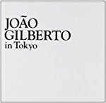 GILBERTO, JOAO - IN TOKYO