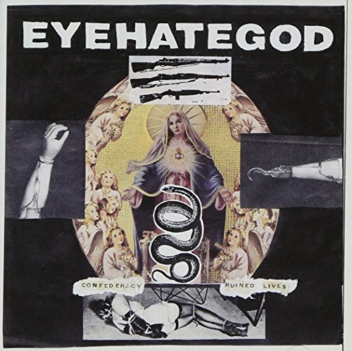 EYEHATEGOD - CONFEDERACY OF RUINED LIVES