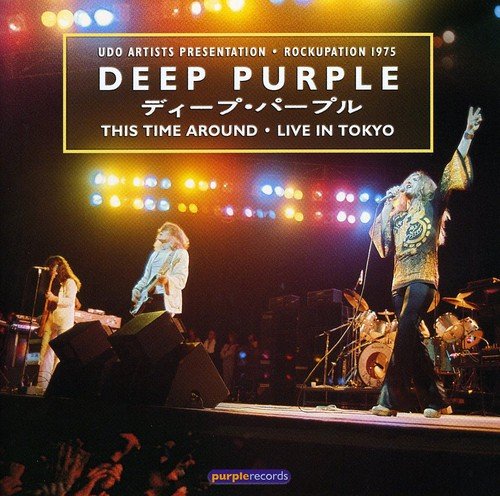 DEEP PURPLE  - THIS TIME AROUND: LIVE IN TOKYO (2CDS)