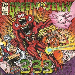 GREEN JELLY  - 333