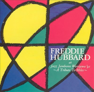 HUBBARD, FREDDIE - TRIBUTE TO MILES