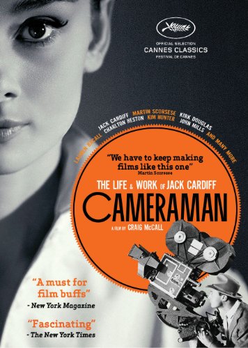 CAMERAMAN: THE LIFE AND WORK OF JACK CARDIFF