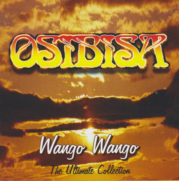 OSIBISA  - WANGO WANGO: ULTIMATE COLLECTION