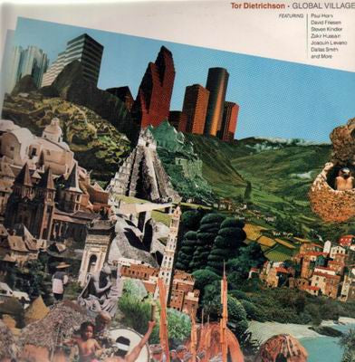 DIETRICHSON, TOR  - GLOBAL VILLAGE