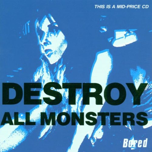 DESTROY ALL MONSTERS (ROCK) - BORED