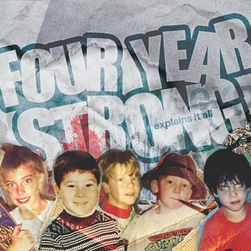 FOUR YEAR STRONG - EXPLAINS IT ALL (VINYL)