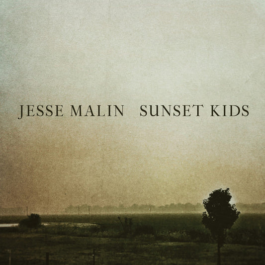 MALIN, JESSE  - SUNSET KIDS