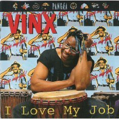 VINX - I LOVE MY JOB