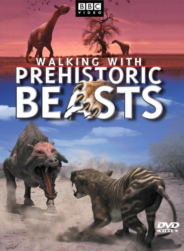 WALKING WITH PREHISTORIC BEASTS