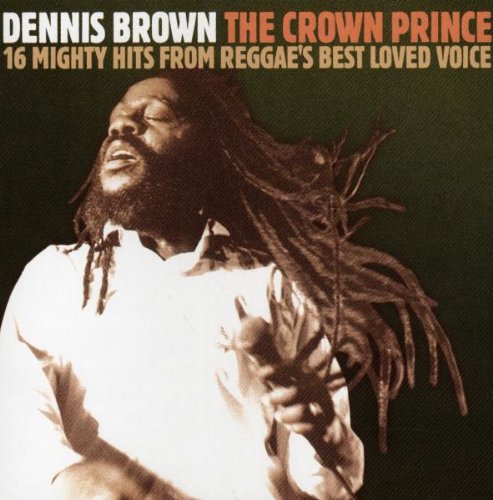 BROWN, DENNIS - CROWN PRINCE 16 MIGHTY HITS