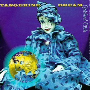 TANGERINE DREAM - GOBLIN'S CLUB