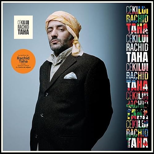 RACHID TAHA - CEKILUI: BEST OF (CD)