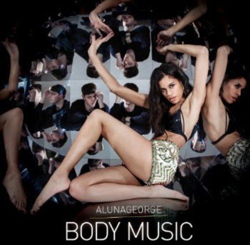 ALUNAGEORGE - BODY MUSIC