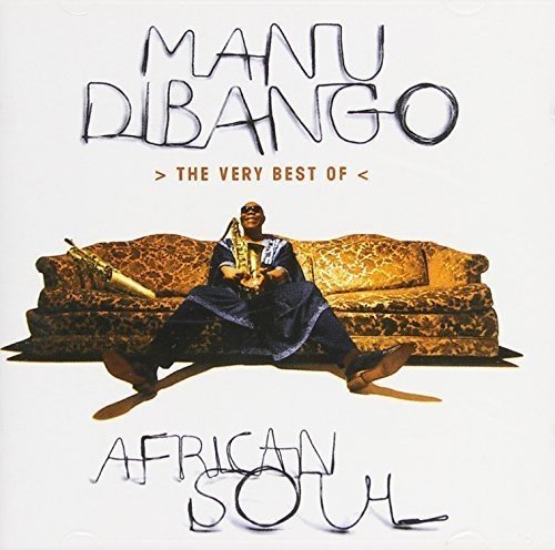 DIBANGO, MANU - AFRICNA SOUL-THE VERY BEST OF