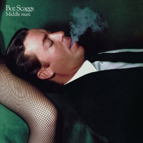 SCAGGS, BOZ - MIDDLE MAN