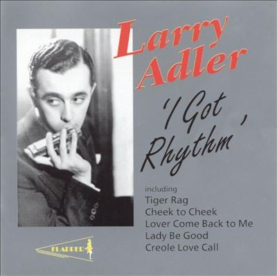 ADLER, LARRY  - I GOT RHYTHM
