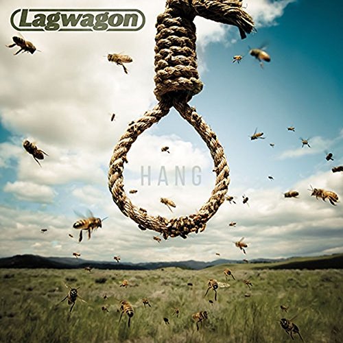 LAGWAGON - HANG