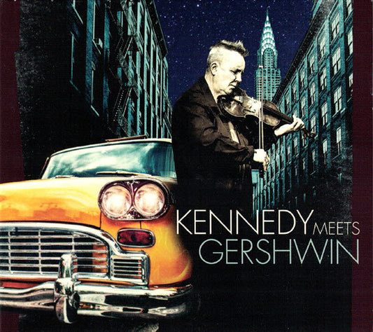 KENNEDY, NIGEL  - KENNEDY MEETS GERSHWIN