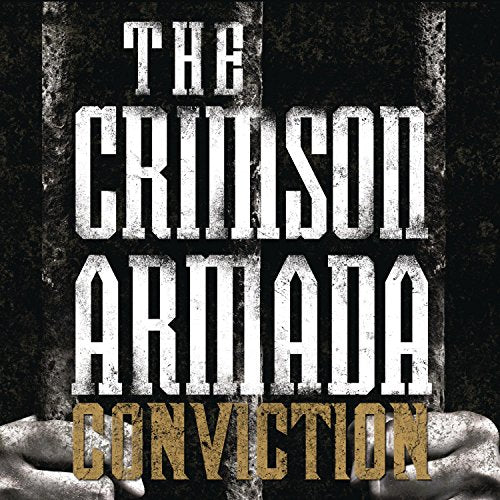 THE CRIMSON ARMADA - CONVICTION