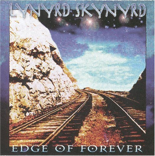 LYNYRD SKYNYRD - EDGE OF FOREVER