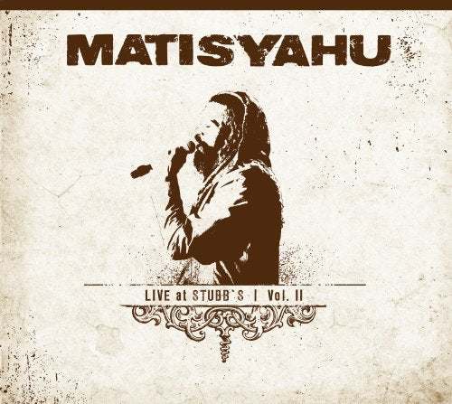 MATISYAHU - VOL. 2-LIVE AT STUBBS