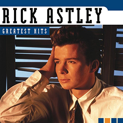 ASTLEY, RICK - GREATEST HITS