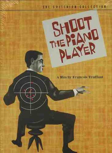 SHOOT THE PIANO PLAYER