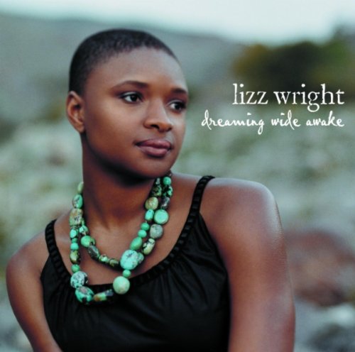 WRIGHT, LIZZ - DREAMING WIDE AWAKE