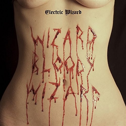 ELECTRIC WIZARD - WIZARD BLOODY WIZARD