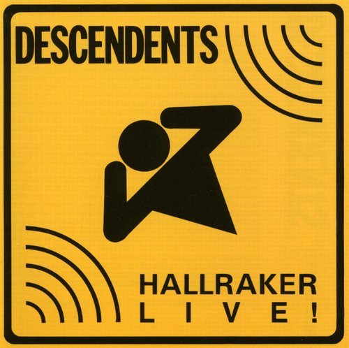 DESCENDENTS - HALLRAKER: LIVE!