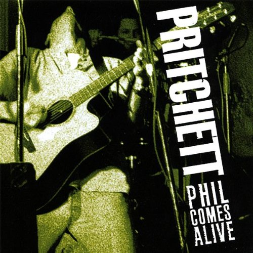 PRITCHETT, PHIL AND THE FULL BA - PHIL COMES ALIVE