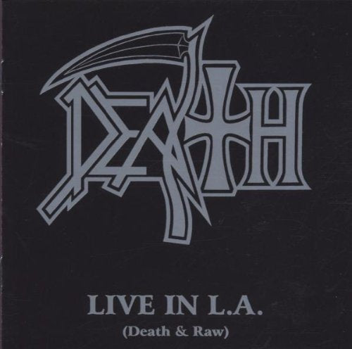DEATH (METAL) - LIVE IN L.A. (DEATH AND RAW)