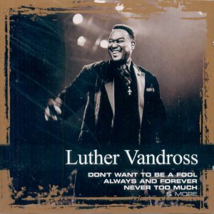 VANDROSS, LUTHER - COLLECTIONS