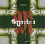 MEZZERSCHMITT - WELTHERRSCHAFT