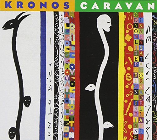 KRONOS QUARTET - CARAVAN