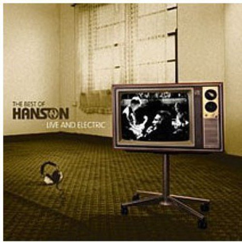 HANSON - BEST OF LIVE AND ELECTRIC