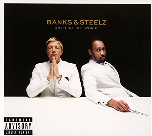 BANKS & STEELZ - ANYTHING BUT WORDS