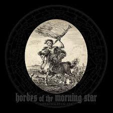 HORDES OF THE MORNING STAR  - CONSUMMATUM EST