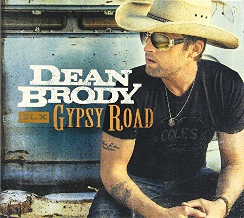 BRODY, DEAN - GYPSY ROAD: DELUXE EDITION