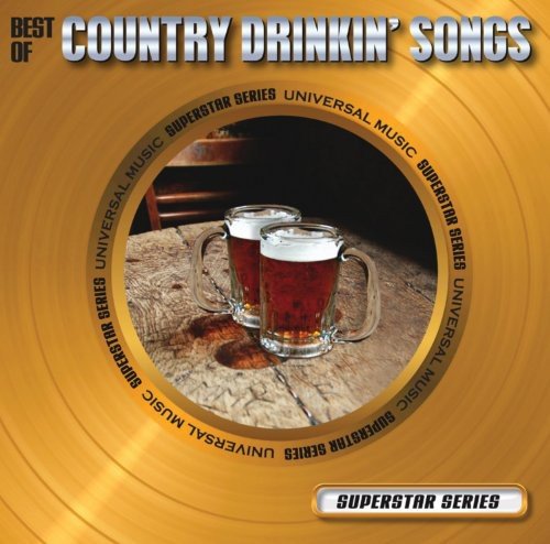 VARIOUS ARTISTS - BEST OF COUNTRY DRINKIN' SONGS-SUPERSTAR SERIES