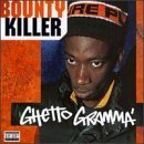 BOUNTY KILLER  - GHETTO GRAMMA