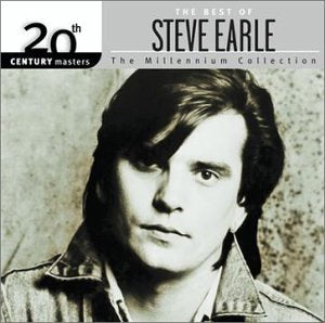 STEVE EARLE - STEVE EARLE, BEST OF