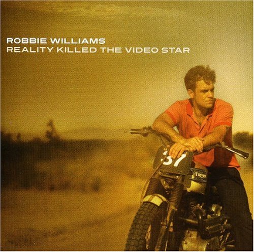 ROBBIE/PAISLEY B WILLIAMS - REALITY KILLED THE VIDEO STAR