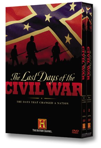 LAST DAYS OF OF THE CIVIL WAR