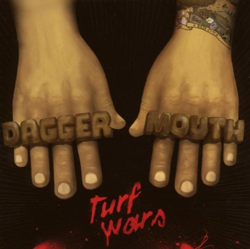 DAGGERMOUTH - TURF WARS