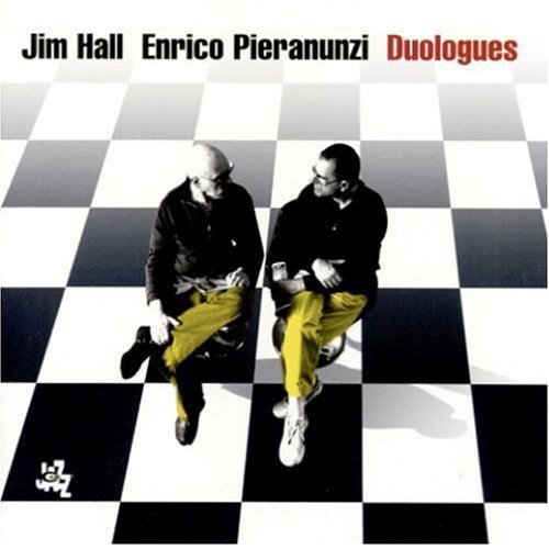 HALL, JIM & ENRICO PIERANUNZI - DUOLOGUES