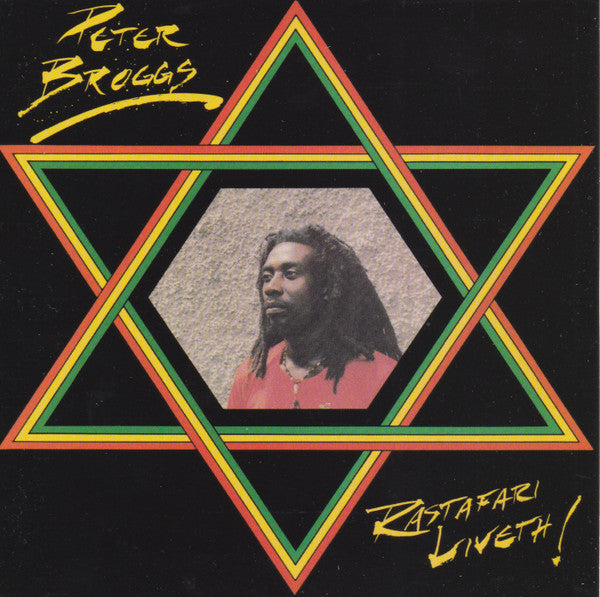 BROGGS, PETER  - RASTAFARI LIVETH