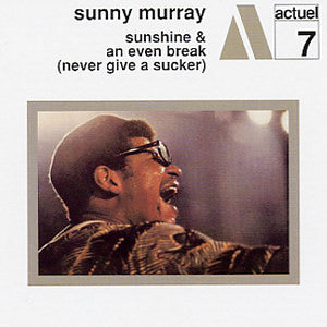 MURRAY, SUNNY  - SUNSHINE/AN EVEN BREAK