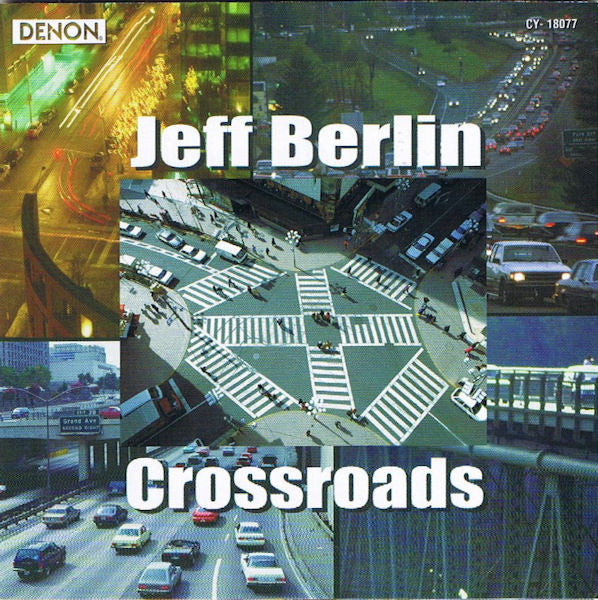 BERLIN, JEFF  - CROSSROADS