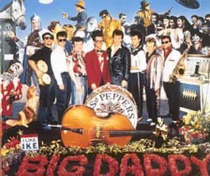 BIG DADDY - SGT. PEPPER'S